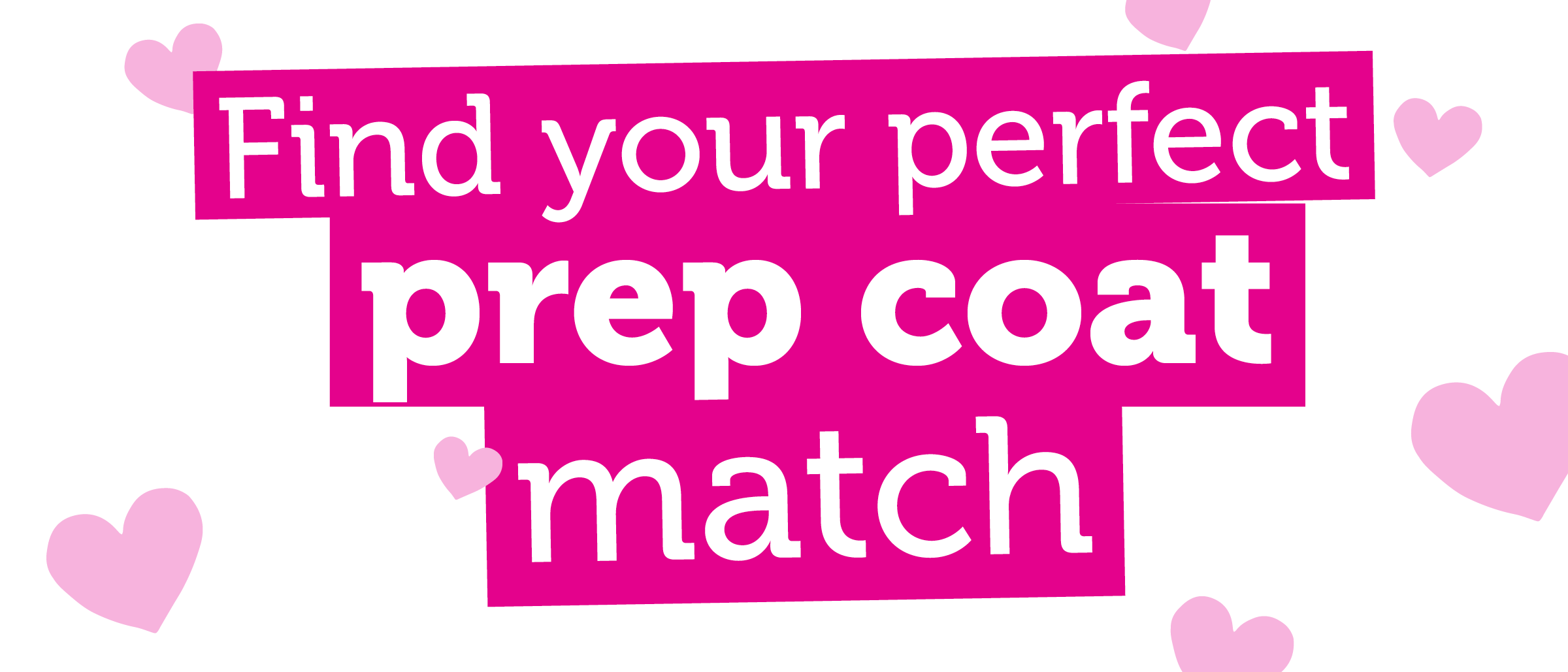 Prep Coat Match Maker 